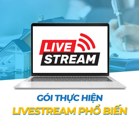 Gói thực hiện livestream phổ biến (iew + mắt xem trên 15,000