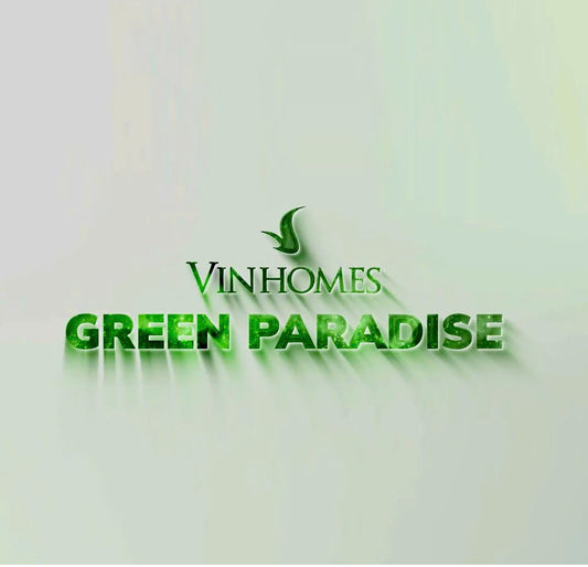 [Nhận thông tin] Vinhomes Green Paradise